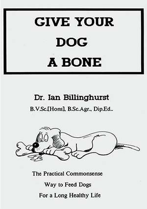 https://www.dogzone.com.au/wp-content/uploads/2022/08/Give-your-dog-a-bone-Dr-Ian-Billinghurst.jpg